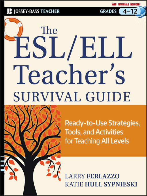 Cover image for The ESL / ELL Teacher's Survival Guide